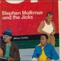 STEPHEN MALKMUS&THE JICKS