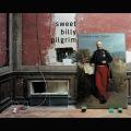 SWEET BILLY PILGRIM