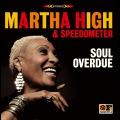 MARTHA HIGH with SPEEDOMETER