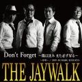 THE JAYWALK